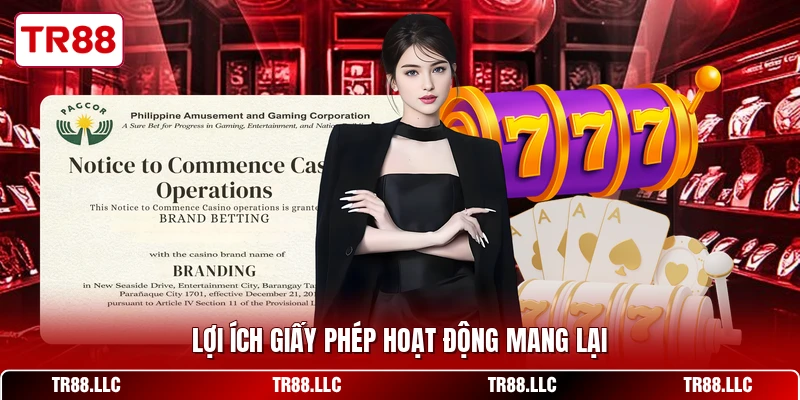 Lợi ích giấy phép hoạt động mang lại