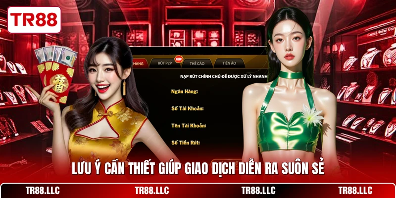 Lưu ý cần thiết giúp giao dịch diễn ra suôn sẻ