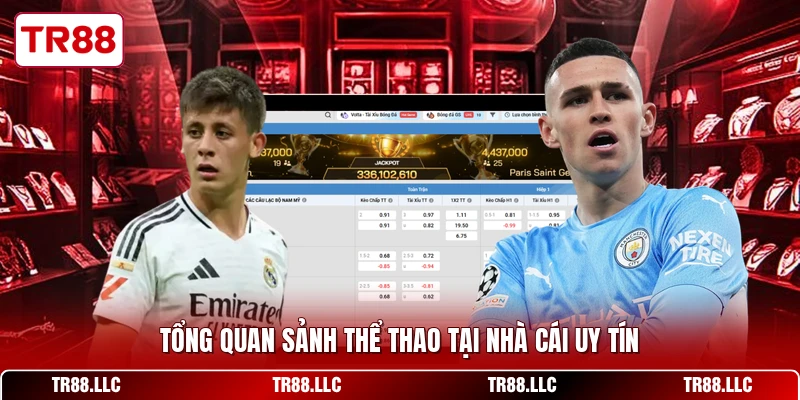 Tổng quan sảnh thể thao tại nhà cái uy tín