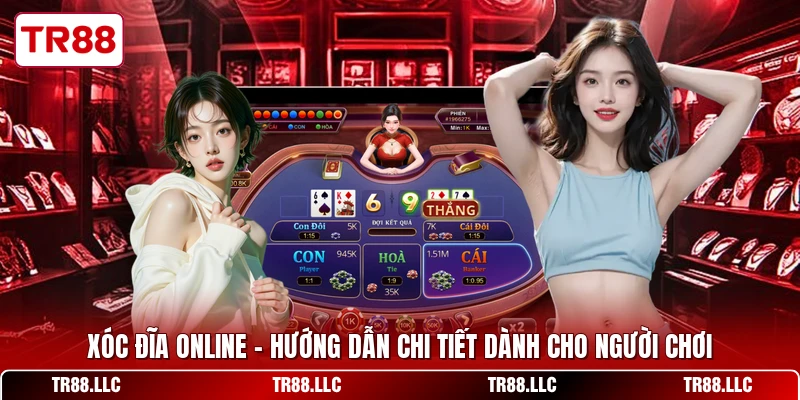 Xóc Đĩa Online - Hướng Dẫn Chi Tiết Dành Cho Người Chơi